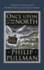 Once Upon a Time in the North - eBook
