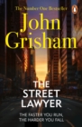 The Street Lawyer : A gripping crime thriller from the Sunday Times bestselling author of mystery and suspense - eBook