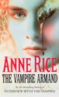 The Vampire Armand : The Vampire Chronicles 6 - eBook