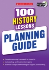 100 History Lessons: Planning Guide - Book