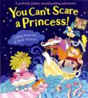 You Can't Scare a Princess - Book