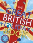 The Great British Holiday Book - Book