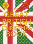 The Great British Christmas Book - Book