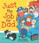Just the Job for Dad - eBook