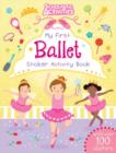 My First Ballet Sticker Activity Book - Book