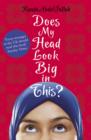 Does My Head Look Big in This? - Book