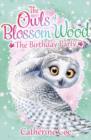 The Owls of Blossom Wood: The Birthday Party - Book