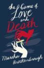 The Game of Love and Death - eBook