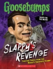 Goosebumps: Slappy's Revenge: Twisted Tricks from the World's Smartest Dummy - eBook