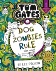 Tom Gates: DogZombies Rule (For now) - eBook
