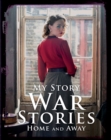 War Stories: Home and Away - Book