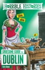 Horrible Histories Gruesome Guides: Dublin - Book