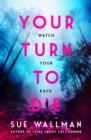 Your Turn to Die - eBook