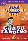 Sci-Fi Junior High 2 : Crash Landing - eBook