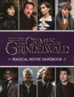 Fantastic Beasts: The Crimes of Grindelwald: Magical Movie Handbook - Book