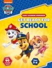 Get Ready for School! (PAW Patrol Early Learning Sticker Workbook) - Book