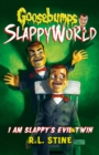 I Am Slappy's Evil Twin - Book