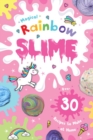 Magical Rainbow Slime - eBook