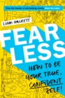 Fearless! How to be your true, confident self - eBook