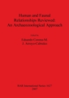 Human and Faunal Relationships Reviewed: An Archaeozoological Approach - Book