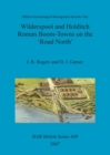 Wilderspool and Holditch: Roman Boom-Towns on the 'Road North' - Book