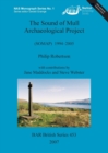 The Sound of Mull Archaeological Project (SOMAP) 1994-2005 : (SOMAP) 1994-2005 - Book