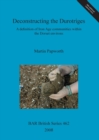 Deconstructing the Durotriges : A definition of Iron Age communities within the Dorset environs - Book