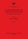 Le site neolithique de Tell Mureybet (Syrie du Nord), Volume II - Book
