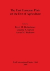 The East European Plain on the Eve of Agriculture - Book