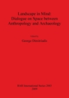 Landscape in Mind: Dialogue on Space between Anthropology and Archaeology - Book