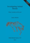 Investigating Animal Burials : Ritual, mundane and beyond - Book