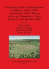 Proceedings of the 2nd International Conference of the UISPP Commission on Flint Mining in Pre- and Protohistoric Times (Madrid 14-17 October 2009) - Book
