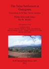 The Taino Settlement at Guayguata: Excavations in St. Mary Parish Jamaica : Excavations in St Mary Parish, Jamaica - Book