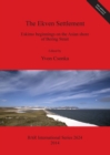 The Ekven Settlement : Eskimo beginnings on the Asian shore of Bering Strait - Book