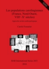 Les populations carolingiennes (France, Nord-Ouest, VIIIe-Xe siecles) : Approche archeo-anthropologique - Book