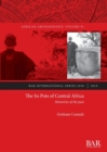 The So Pots of Central Africa : Memories of the past - Book