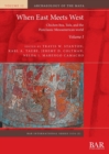 When East Meets West. Volume I : Chichen Itza, Tula, and the Postclassic Mesoamerican world - Book