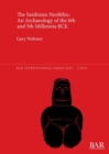 The Sardinian Neolithic: An Archaeology of the 6th and 5th Millennia BCE - Book