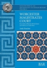 Worcester Magistrates Court : Excavation of Romano-British homes and industry at Castle Street - Book