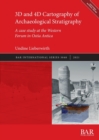 3D and 4D Cartography of Archaeological Stratigraphy : A case study at the Western Forum in Ostia Antica - Book
