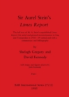 Sir Aurel Stein's Limes Report, Part I : The full text of M. A. Stein's unpublished Limes Report (his aerial and ground reconnaissances in Iraq and Transjordan in 1938-39) edited and with a commentary - Book