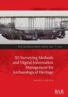 3D Surveying Methods and Digital Information Management for Archaeological Heritage - Book