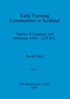 Early Farming Communities in Scotland, Part i - Book