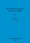 Man and Environment in the Isle of Man, Part i - Book