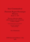 Saxo Grammaticus Danorum Regum Heroumque Historia Books X-XVI, Part i : The text of the first edition with translation and commentary in three volumes. Vol. II - Books XIV, XV and XVI - Text and Trans - Book