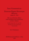 Saxo Grammaticus Danorum Regum Heroumque Historia Books X-XVI, Part ii : The text of the first edition with translation and commentary in three volumes. Vol III - Books XIV, XV and XVI - Introduction - Book