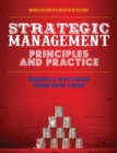 Strategic Management : Principles & Practice (with CourseMate and eBook Access Card) - Book