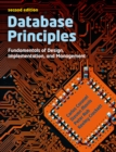 Database Principles : Fundamentals of Design, Implementations and Management (with CourseMate and eBook Access Card) - Book