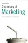 Dictionary of Marketing : Over 6,000 Terms Clearly Defined - eBook