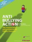 Anti-bullying Action : 100+ Practical Ideas and Activities for the Primary Classroom - Book